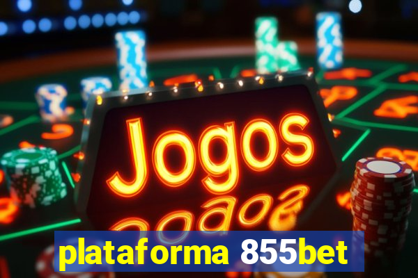 plataforma 855bet